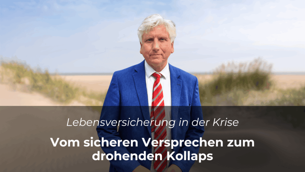 Lebensversicherung in der Krise – vom sicheren Versprechen zum drohenden Kollaps 5 Lebensversicherung in der Krise – vom sicheren Versprechen zum drohenden Kollaps - Dr. Thomas Schulte